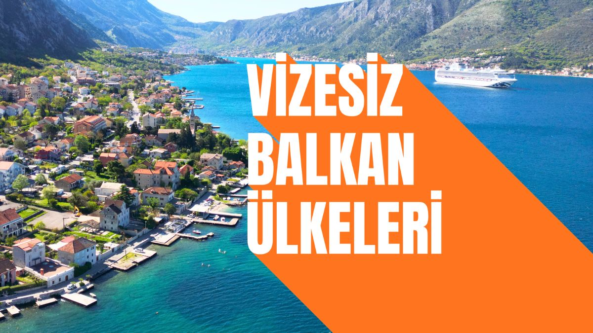 Türkiye'den Gidilebilen Vizesiz Balkan Ülkeleri (2026)
